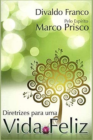 Capa de DIRETRIZES PARA UMA VIDA FELIZ