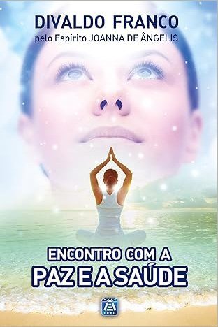 Capa de ENCONTRO COM A PAZ E A SAÚDE