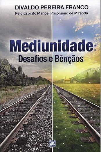 Capa de MEDIUNIDADE - DESAFIOS E BÊNÇÃOS