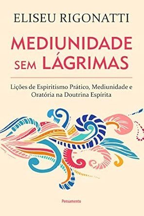 Capa de MEDIUNIDADE SEM LÁGRIMAS
